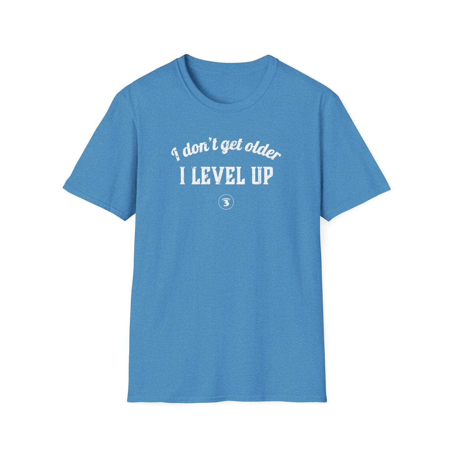 I don't get older, I level up