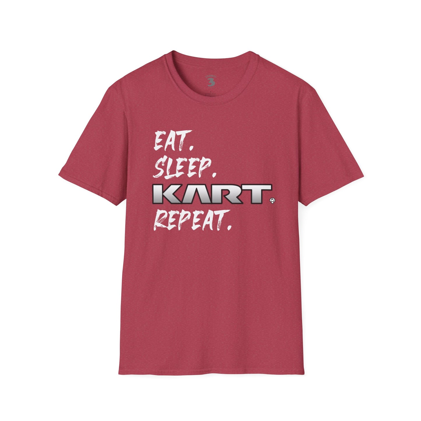 Eat. Sleep. KART. Repeat.