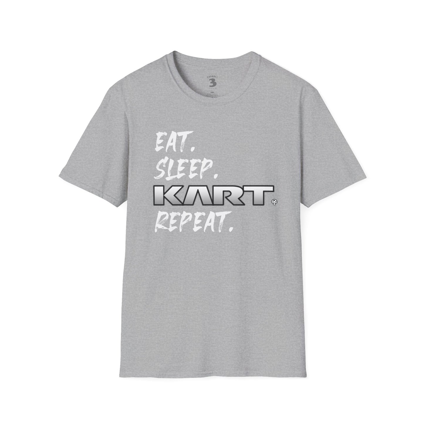 Eat. Sleep. KART. Repeat.