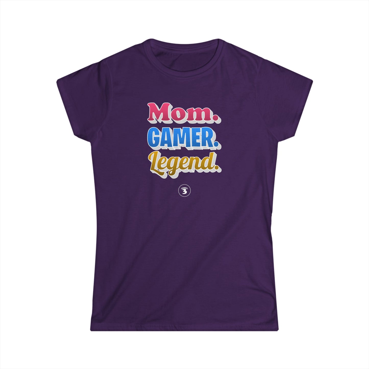 Mom. Gamer. Legend. (Women's Shirt)
