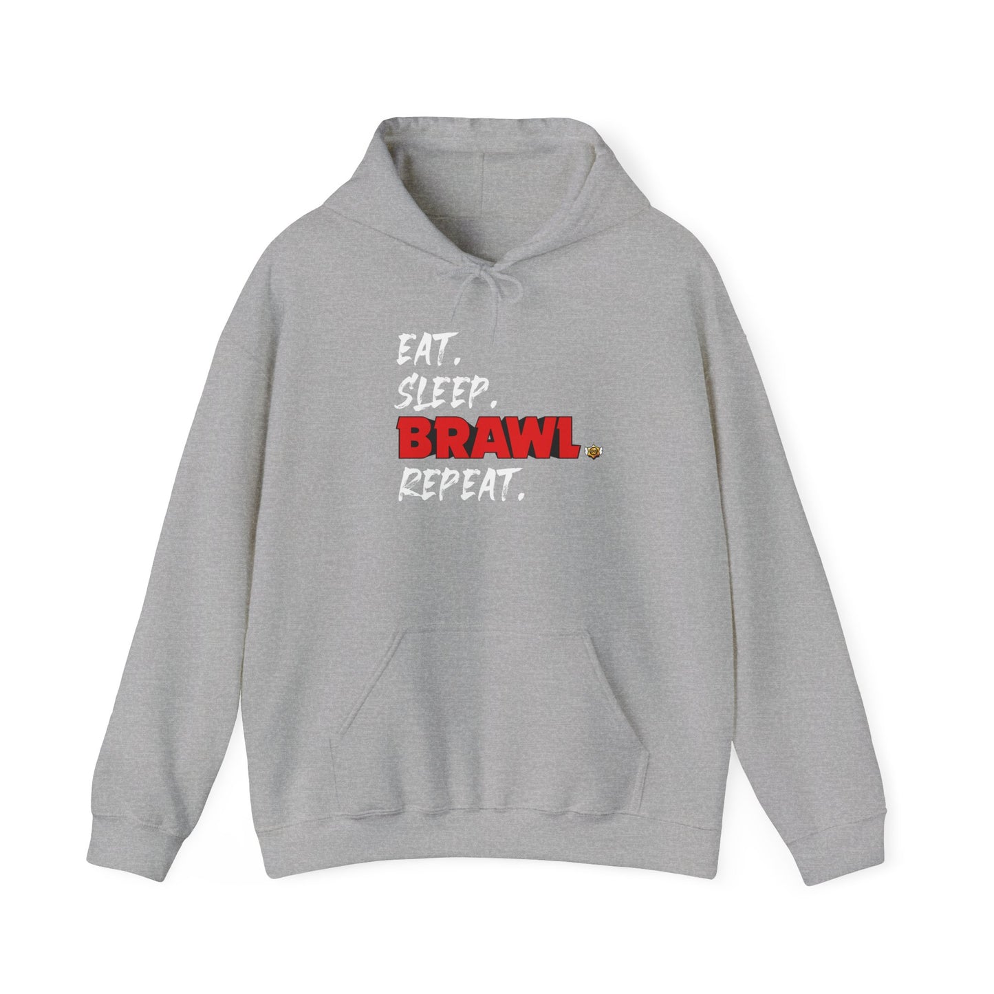 Eat. Sleep. BRAWL. Repeat. Hoodie