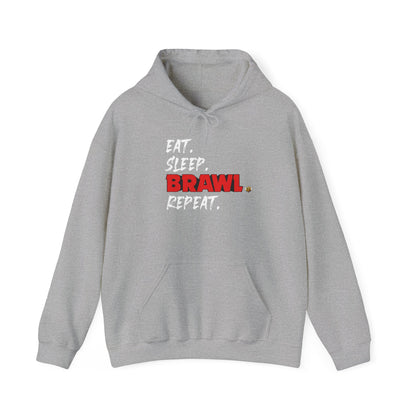 Eat. Sleep. BRAWL. Repeat. Hoodie