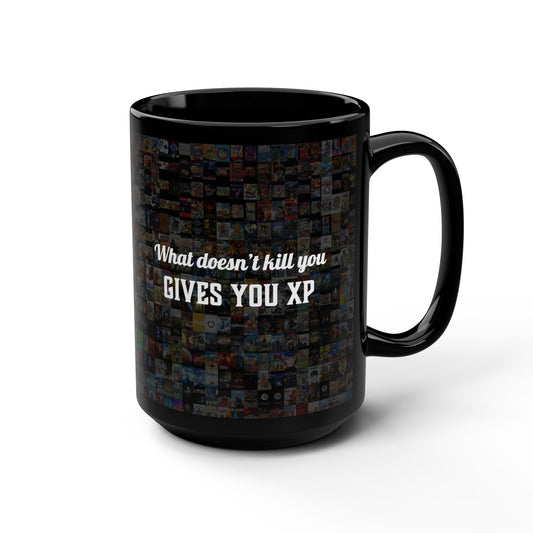 What doesn't kill you gives you XP Mug