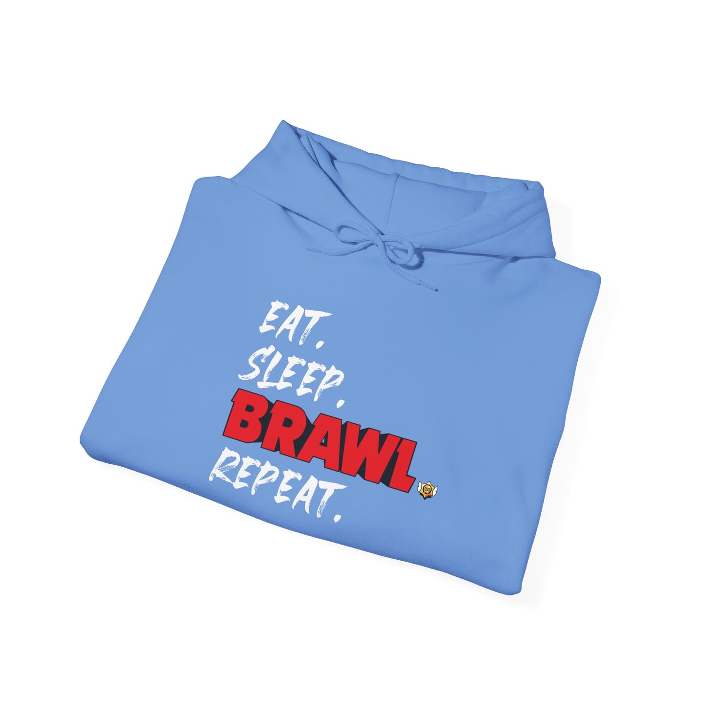 Eat. Sleep. BRAWL. Repeat. Hoodie